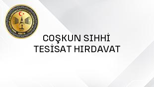 COŞKUN SIHHİ TESİSAT HIRDAVAT 